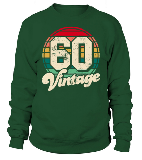 Vintage 1960 birthday gifts Born 60 Bday Gift Sweatshirt Unisex