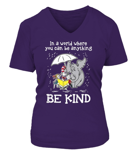 Horton Hears a Who Dr Seuss in a world where you can be anything be kind V-neck T-Shirt Woman