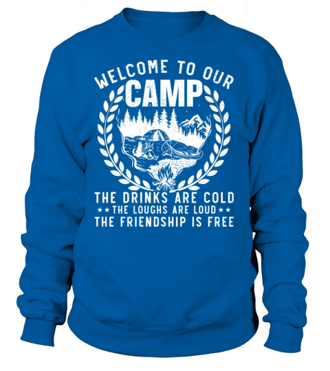 Camping Tent Beer Welcome To Our Women's Sweatshirt