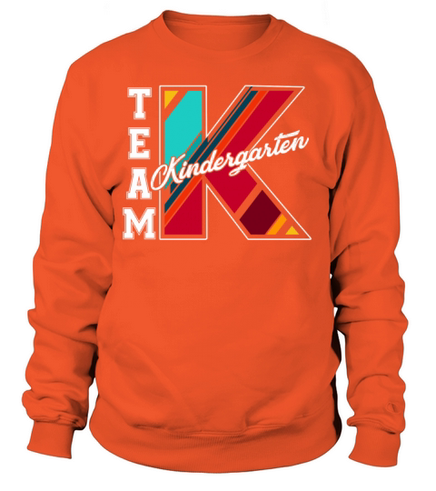 Team Kindergarten Teacher Shirt Women's Sweatshirt