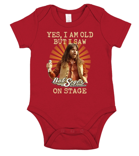 Bob Seger yes I am old but I saw on stage Short Sleeve Baby One-Piece