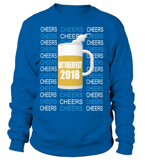 Oktoberfest Munich 2018 cheers cheers cheers Women's Sweatshirt
