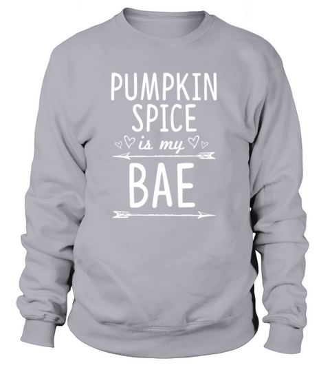 Pumpkin Spice Is my BAE Women's Sweatshirt
