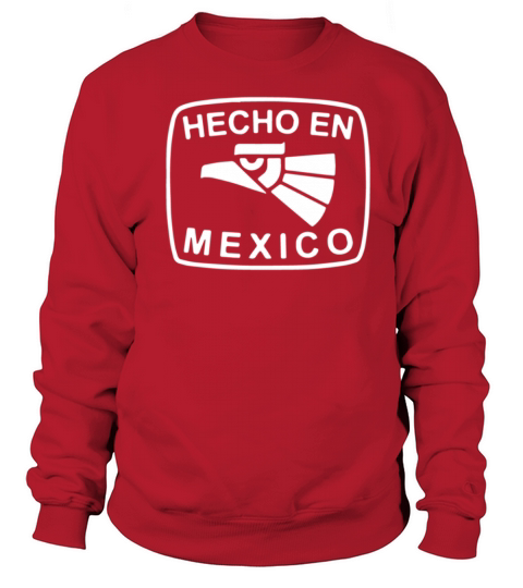 Hecho en Mexico Women's Sweatshirt