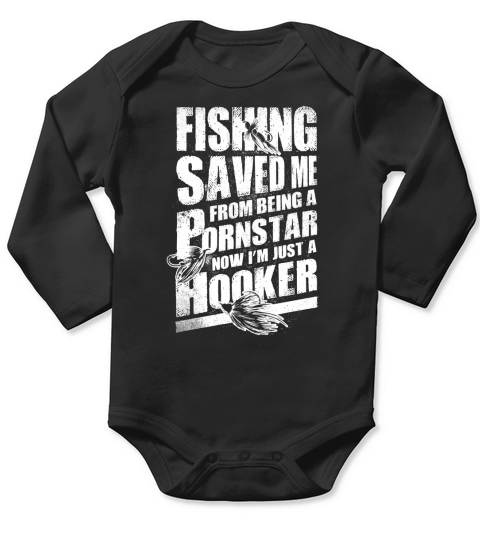 Fishing  Im Just A Hooker Long Sleeve Baby One-Piece