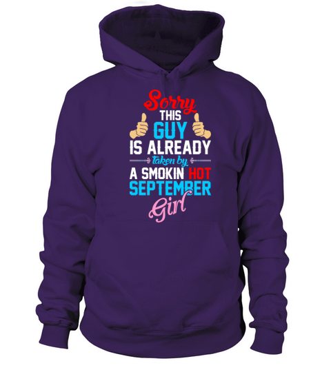 Sorry Guy Already Taken By Smokin Hot September Gi Men's Hoodie