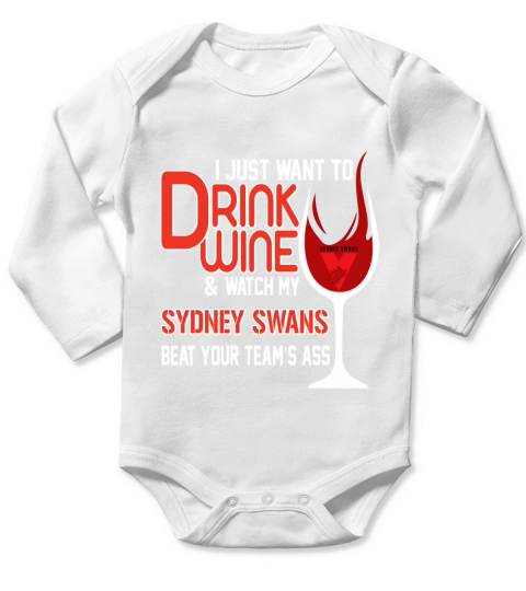 I just want to drink wine and watch my sudney swans Long Sleeve Baby One-Piece