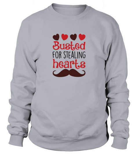 Busted for stealing Heart Women's Sweatshirt
