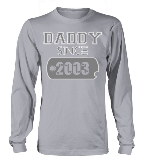 Daddy Since Tag 2003 Happy Fathers Day Women's Long Sleeve