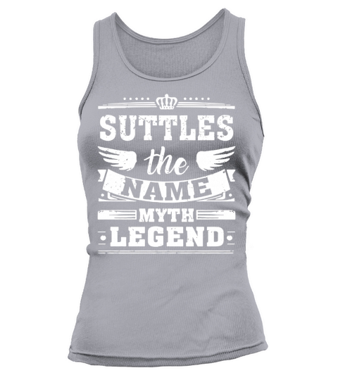 SUTTLES, the name, the myth, the legend tshirt Tank top Woman