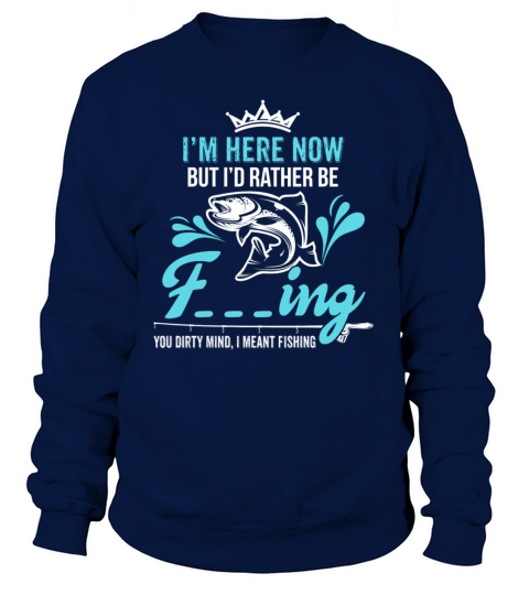 Funny shirt For Fishing Lover. Gift Ideas For dad Women's Sweatshirt