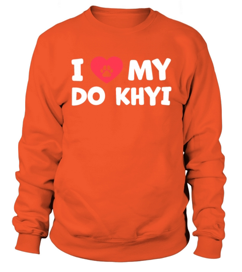 I love my Do Khyi Tibetan dog saying Men's Sweatshirt