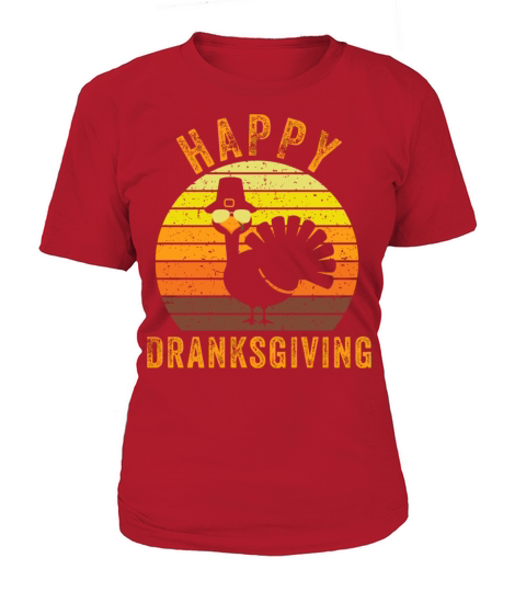 Vintage Happy Dranksgiving Drinksgiving Turkey Tha Women's T-Shirt