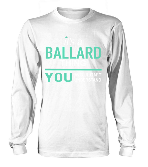 Ballard Thing  TeeForBallard Long sleeved Unisex