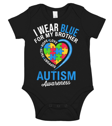 Autism I Wear Blue For My Brother Awareness Month Short Sleeve Baby One-Piece