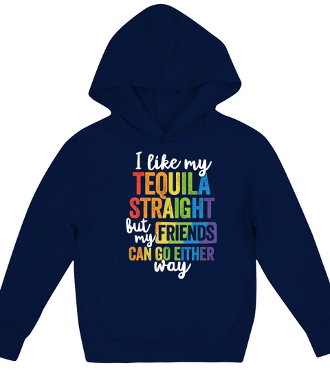 Funny LGBT Ally Gift Tequila Straight Friends Go Either Way Kids Hoodie
