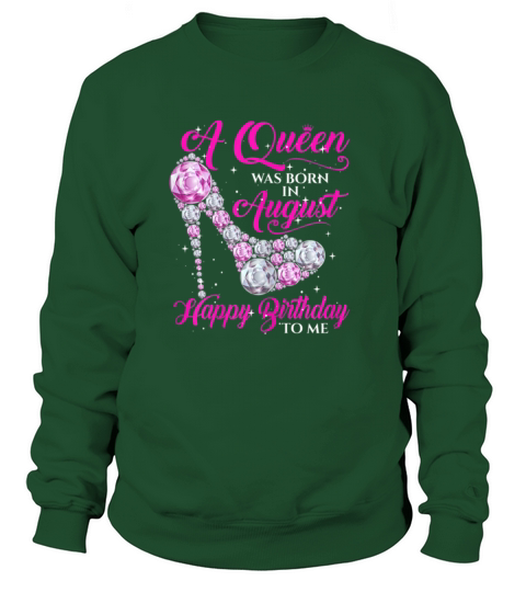 Womens A Queen Was Born In August Shirt Birthday Men's Sweatshirt