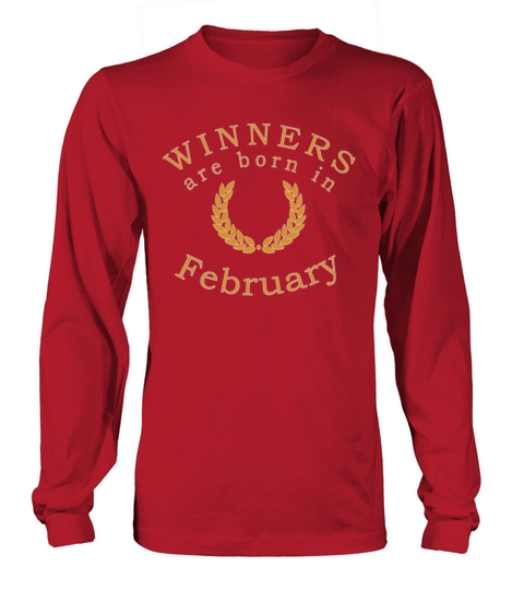 winners are born in February Men's Long Sleeve
