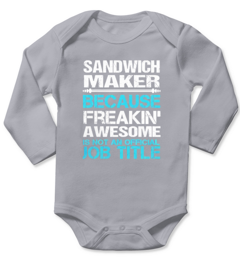 SANDWICH MAKER Freakin Long Sleeve Baby One-Piece