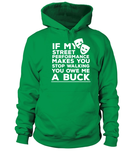 Street Performance - If my street performance make Women's Hoodie