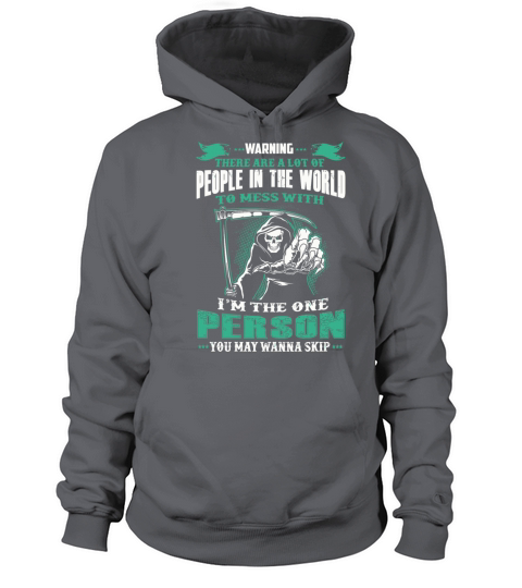 Person - People In The World To Mess With Im Th Women's Hoodie