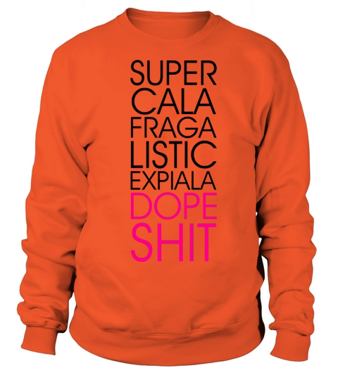 Super Dope Shit Women's Sweatshirt