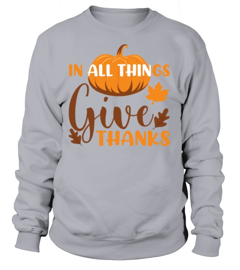 In all things give thanks autumn season maple leaf Women's Sweatshirt