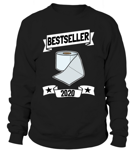 Bestseller 2020 toilet paper Corona Toilet Paper Women's Sweatshirt