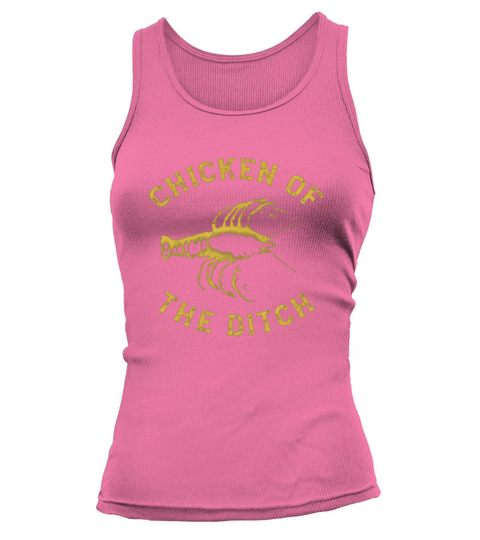 Chicken Of The Ditch Tank top Woman