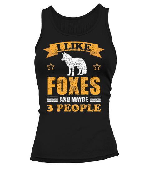Fox Forest Animal Lovers Quote Gift Tank top Woman