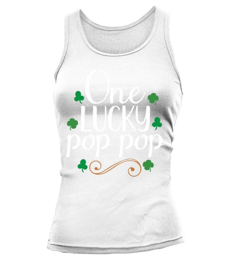 One Lucky Pop Pop Tshirt - Saint Patrick Day Tank top Woman