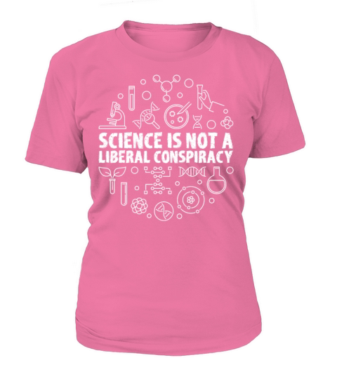 Science is Not a Liberal Conspiracy Vintage Design Women's T-Shirt
