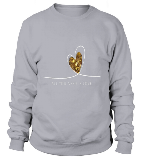 all you need is love - valentines day Women's Sweatshirt