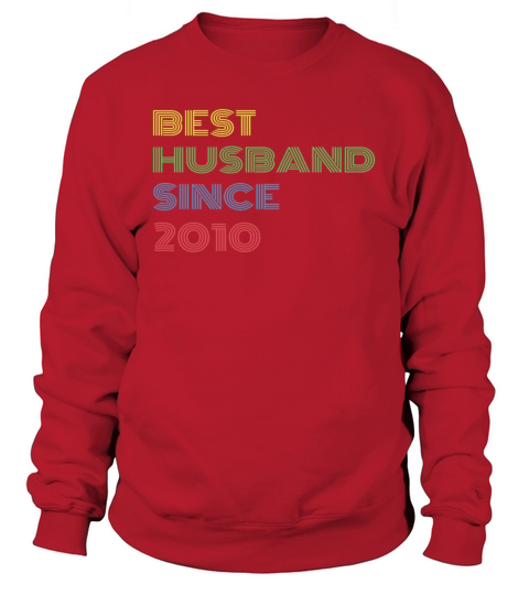 Best Husband Since 2010 Women's Sweatshirt