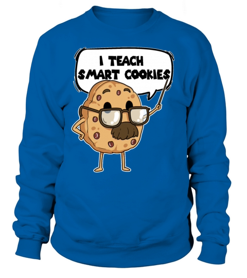 School Teacher Cookies Chocolate Students Gift Women's Sweatshirt