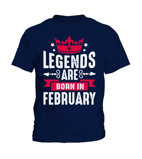Legends Are Born in February Kids T-Shirt