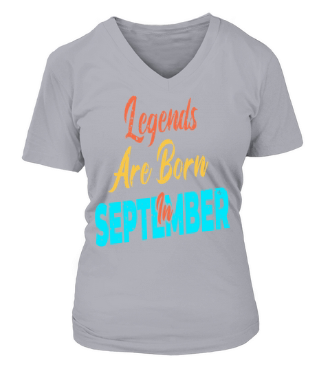 Legends Are Born In September Women's V-Neck T-shirt