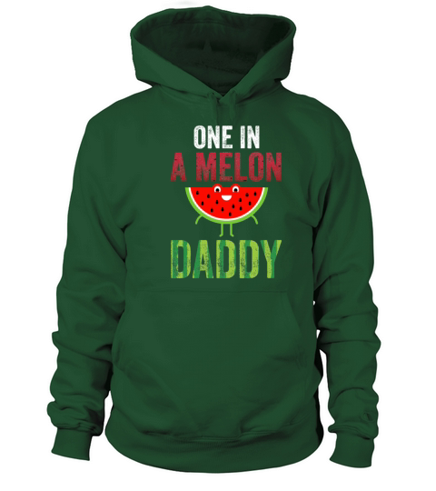 Funny Watermelon Lover Gift One In A Melon Daddy Men's Hoodie