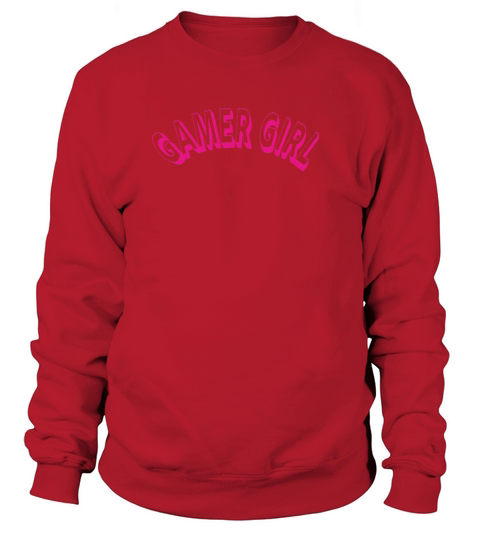 gamer girl best GAMER girl gifts Women's Sweatshirt