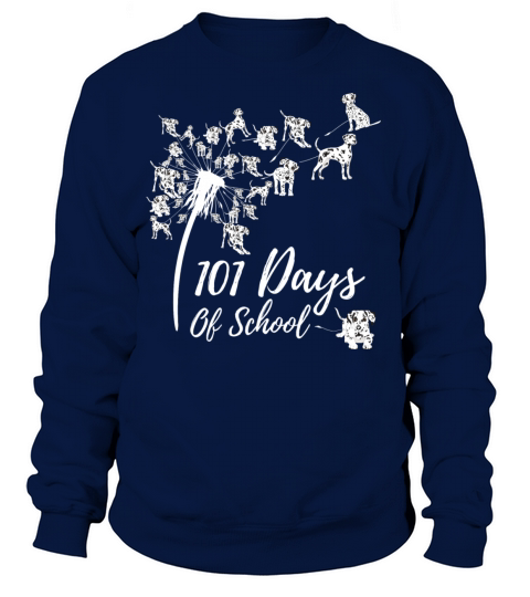 101 Days Of School Dandelion Dalmatian Dog 100 Women's Sweatshirt