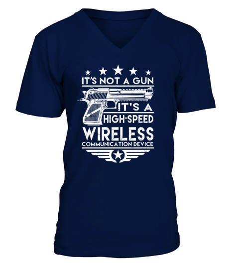 Its Not A Gun High Speed Wireless Comm Devicehigh Men's V-Neck T-shirt