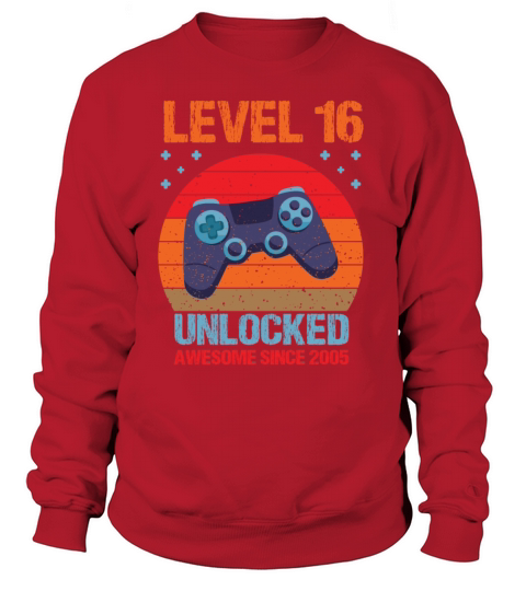 16 Birthday Level 16 Unlocked Awesome Since 2005 Women's Sweatshirt