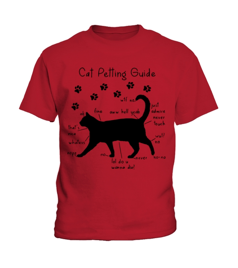 cat petting guide that is nice whatevs nope wanna Kids T-Shirt