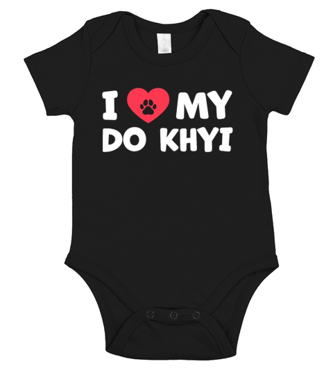 I love my Do Khyi Tibetan dog saying Short Sleeve Baby One-Piece