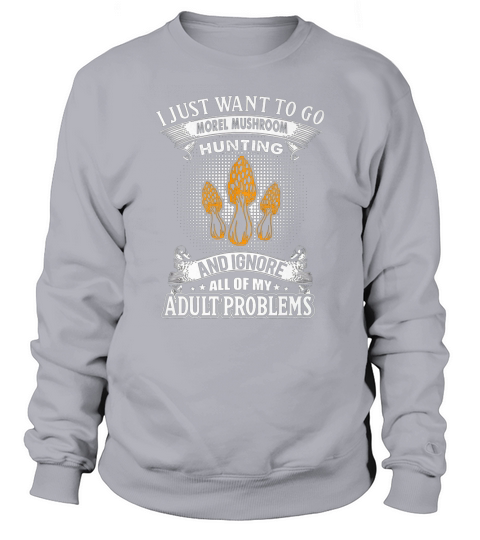 MOREL MUSHROOM HUNTING Sweatshirt Unisex