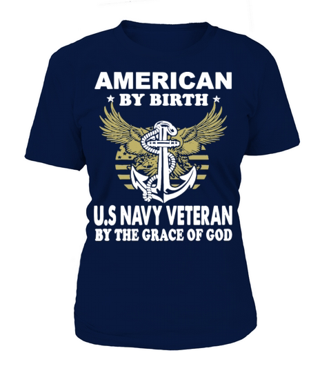 american by birth us navy veteran by the grace of Women's T-Shirt
