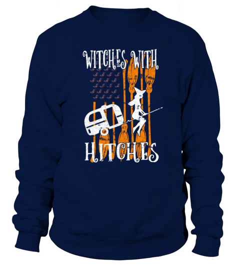 Womens Witches With Hitches Funny Halloween Gift Women's Sweatshirt