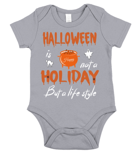 Halloween Is A Lifestyle Not A Holiday Short Sleeve Baby One-Piece