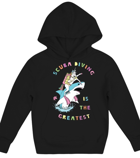 Scuba Diving Is The Greatest Unicorn Riding Shark Kids Hoodie