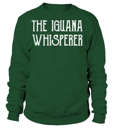 The Iguana Whisperer Funny Iguanas Lover Women's Sweatshirt
